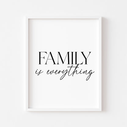 Family Is Everything Print modern minimalist Home Wall Art (unframed)