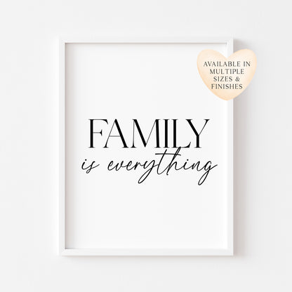 Family Is Everything Print modern minimalist Home Wall Art (unframed)