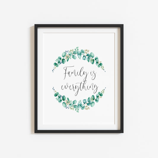 Family is everything floral greenery wreath, home, bedroom, hallway unframed wall art poster print
