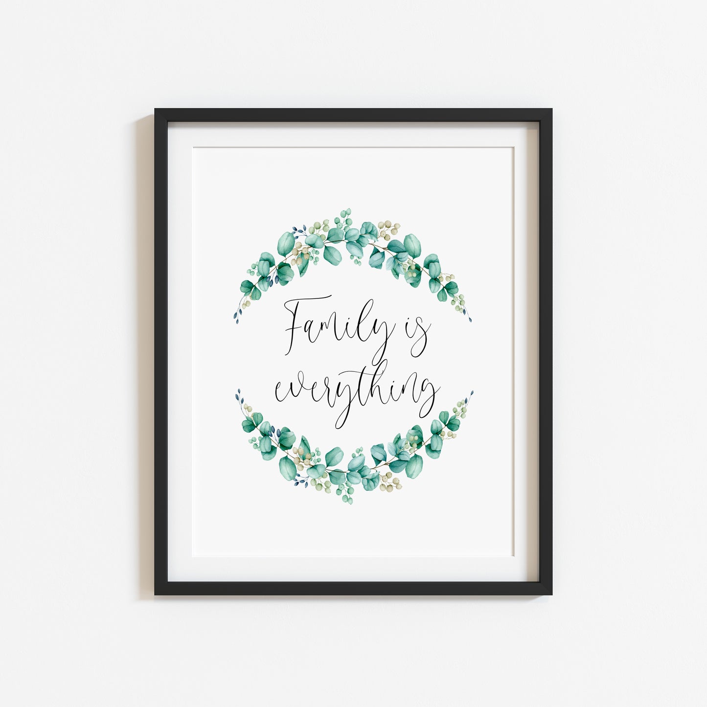 Family is everything floral greenery wreath, home, bedroom, hallway unframed wall art poster print