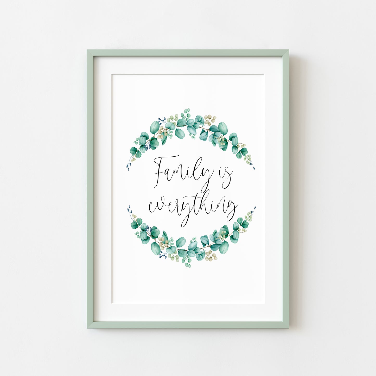 Family is everything floral greenery wreath, home, bedroom, hallway unframed wall art poster print