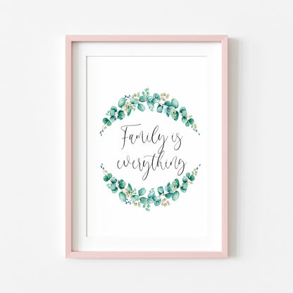 Family is everything floral greenery wreath, home, bedroom, hallway unframed wall art poster print