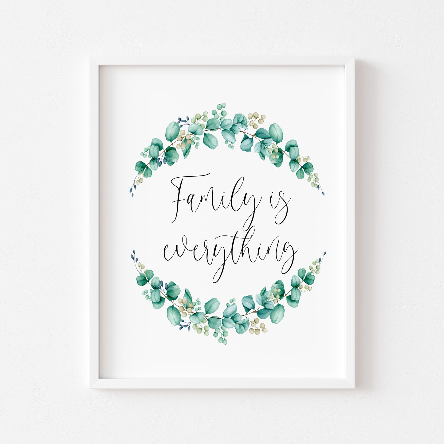 Family is everything floral greenery wreath, home, bedroom, hallway unframed wall art poster print