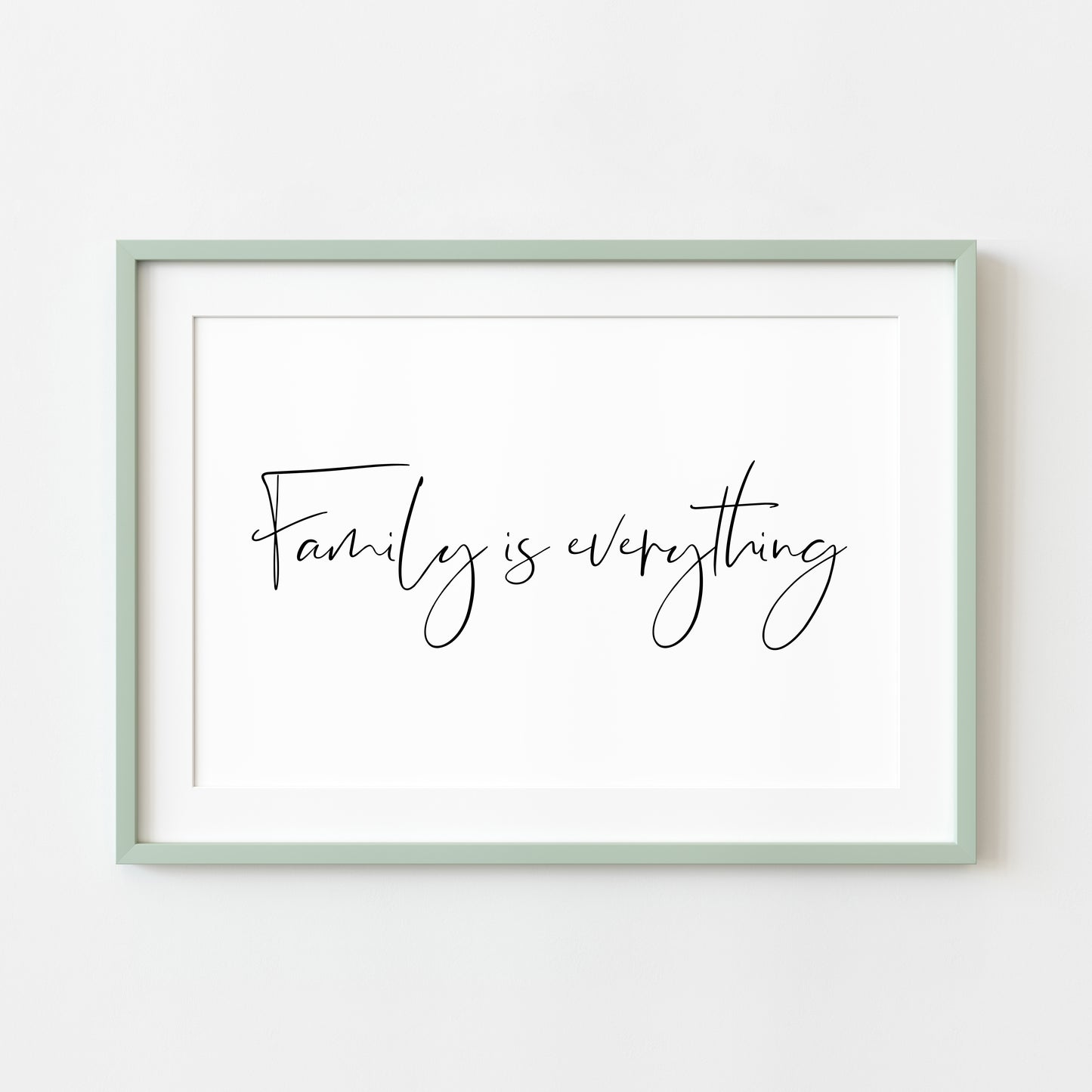 Family is everything landscape simplistic family, home living quote unframed wall art poster print