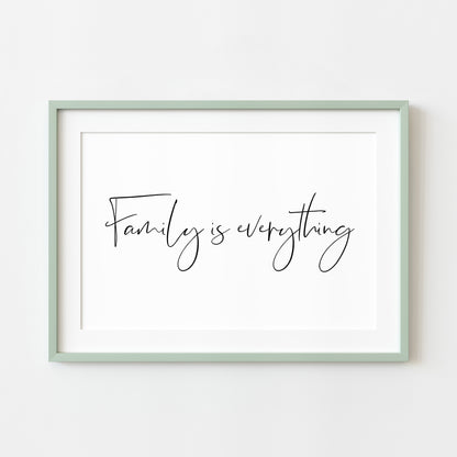 Family is everything landscape simplistic family, home living quote unframed wall art poster print