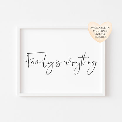Family is everything landscape simplistic family, home living quote unframed wall art poster print