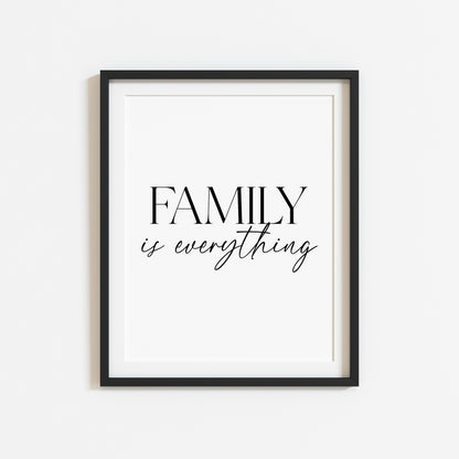 Family Is Everything Print modern minimalist Home Wall Art (unframed)