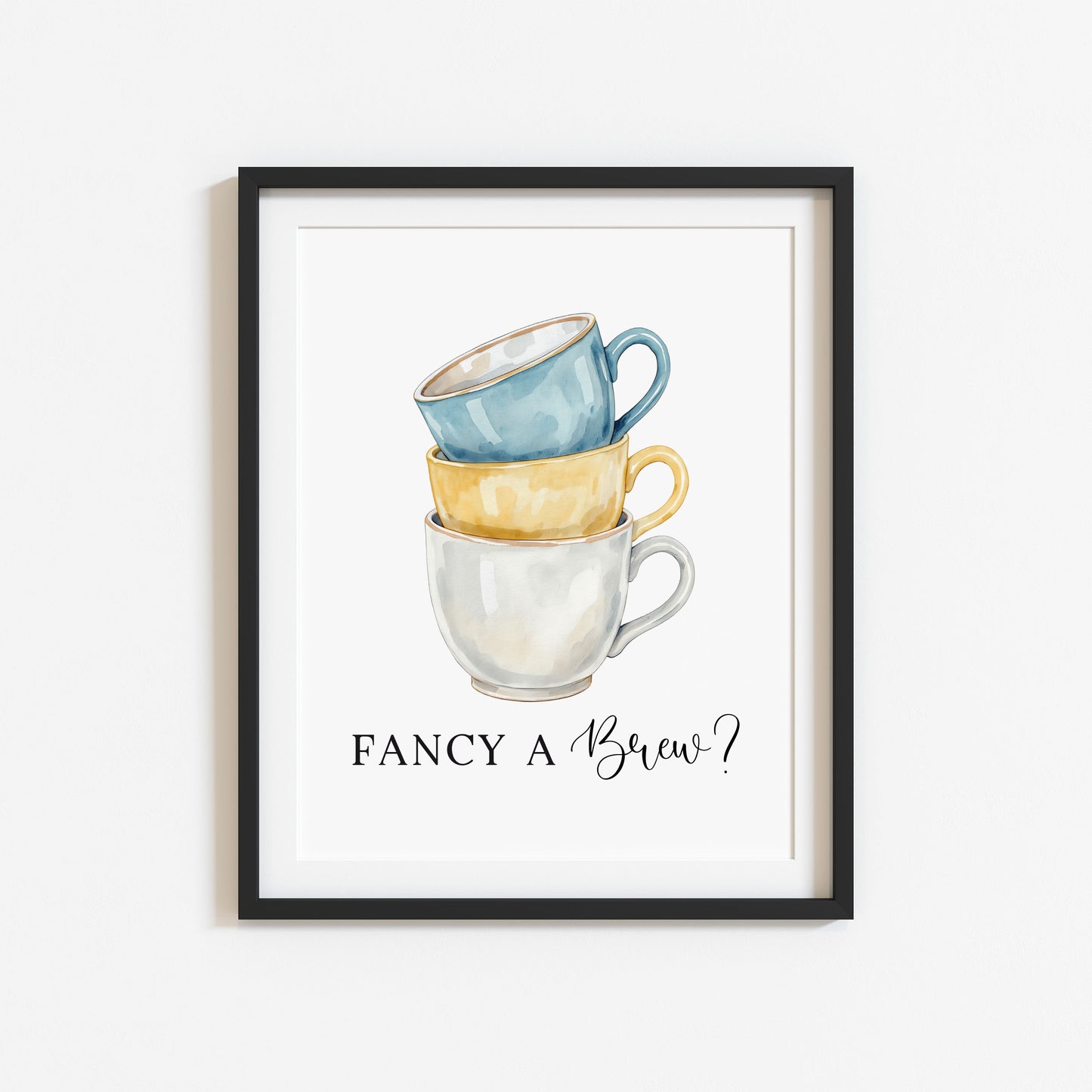 Tea cups fancy a brew? cup of tea blue yellow Kitchen Art (Unframed)