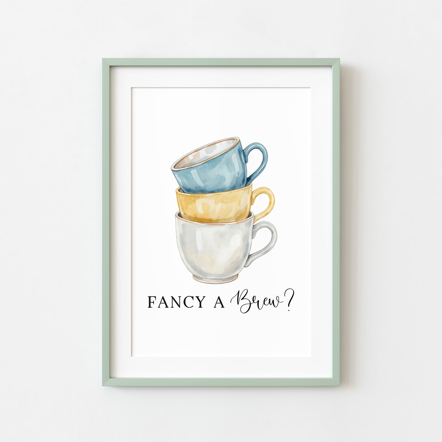 Tea cups fancy a brew? cup of tea blue yellow Kitchen Art (Unframed)