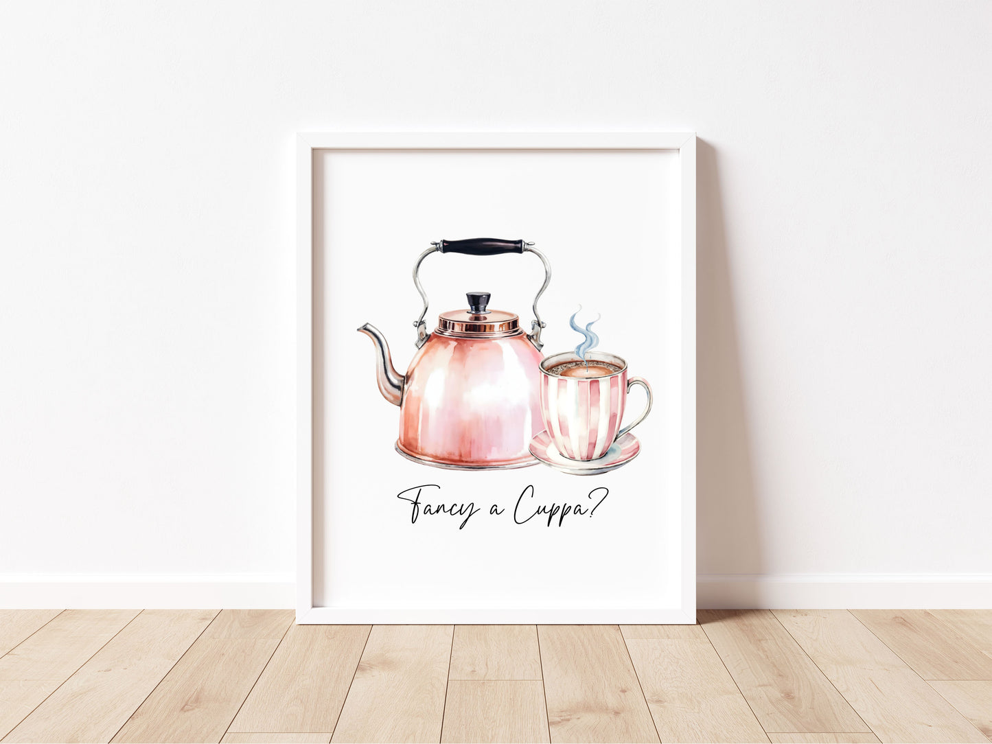 Tea print, Fancy a cuppa? cute pink tea & kettle cup watercolour kitchen office home unframed wall art poster print