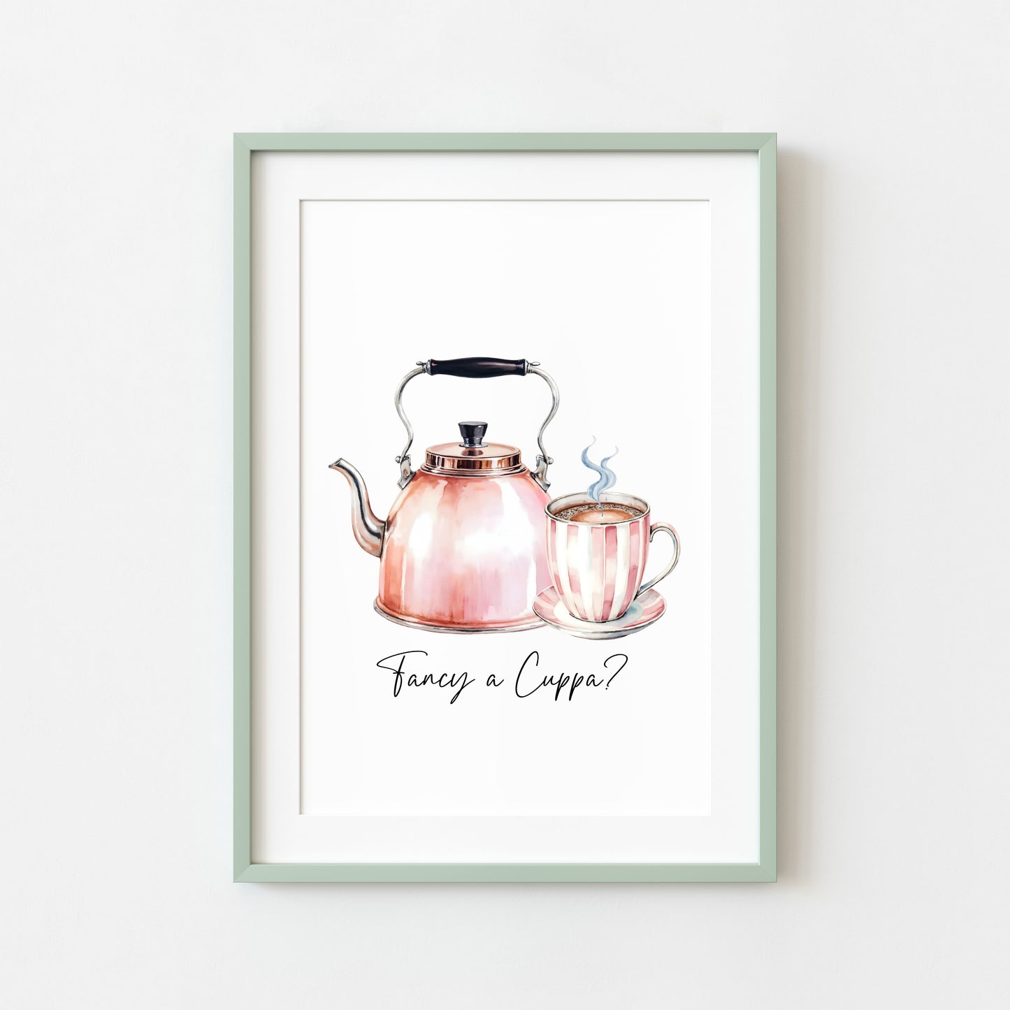 Tea print, Fancy a cuppa? cute pink tea & kettle cup watercolour kitchen office home unframed wall art poster print