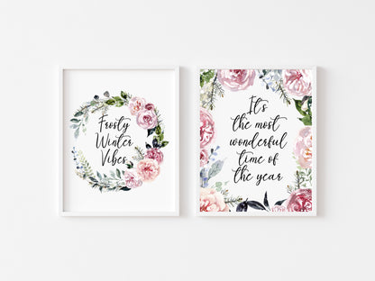 Set of 2, Frosty winter Vibes & It's the most wonderful time of the year seasonal unframed wall art poster prints