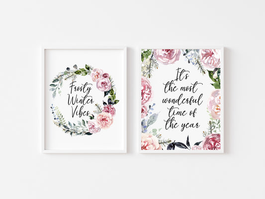 Set of 2, Frosty winter Vibes & It's the most wonderful time of the year seasonal unframed wall art poster prints