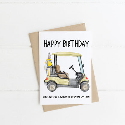 Happy birthday, you are my favourite person by PAR, funny pun yellow golf kart watercolour style card with envelope,kraft brown or white