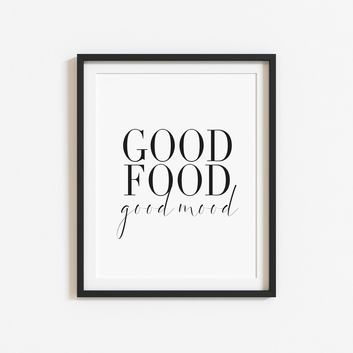 Good food good mood funny kitchen food home sign unframed wall art poster print