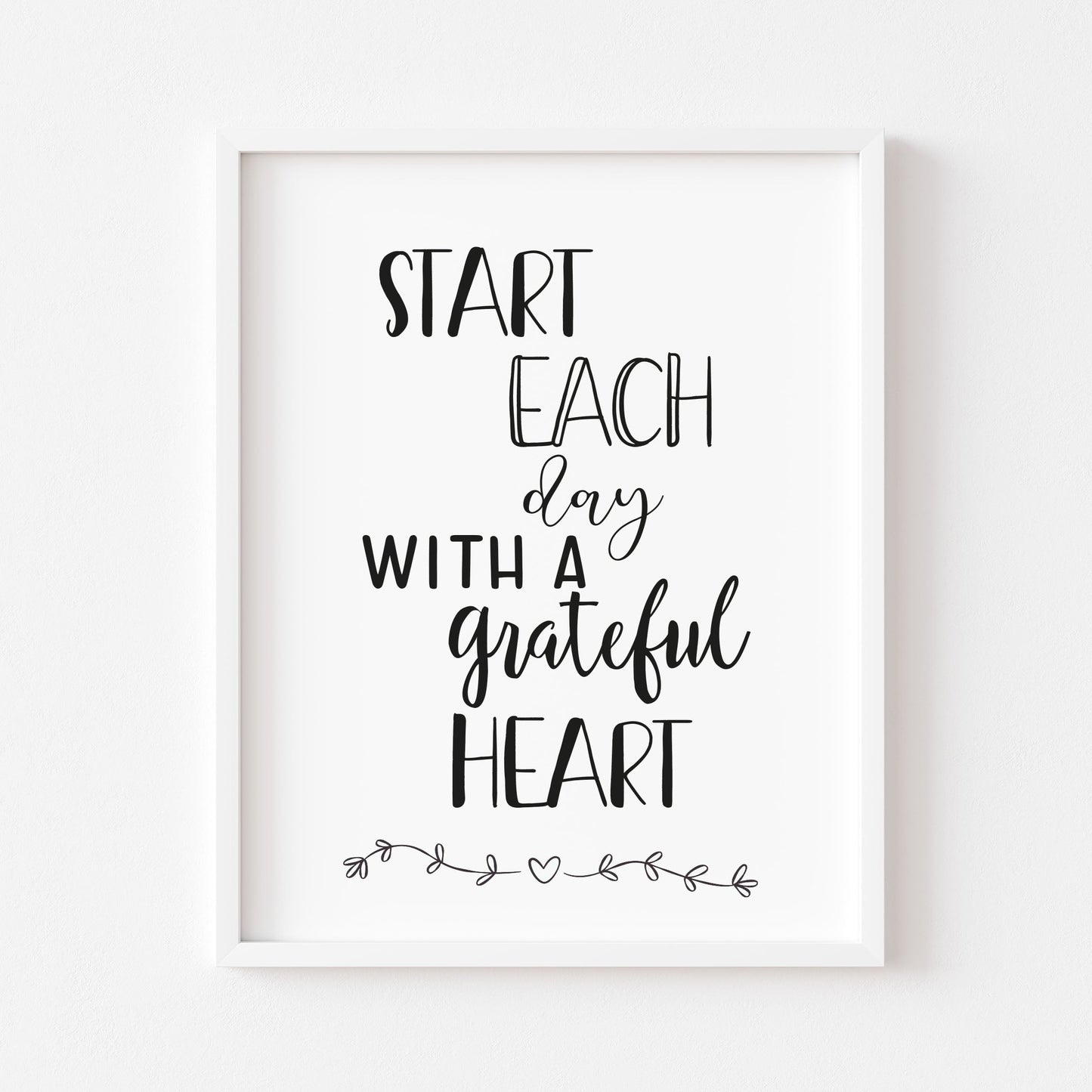 Start each day with a grateful heart motivational bedroom unframed wall art poster print
