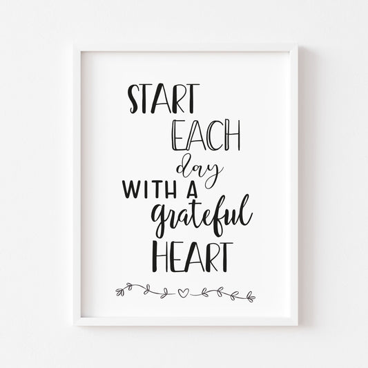 Start each day with a grateful heart motivational bedroom unframed wall art poster print