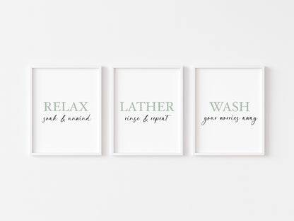 Set of 3 bathroom green relax soak and unwind, Lather rinse repeat, wash your worries away wall art poster unframed prints