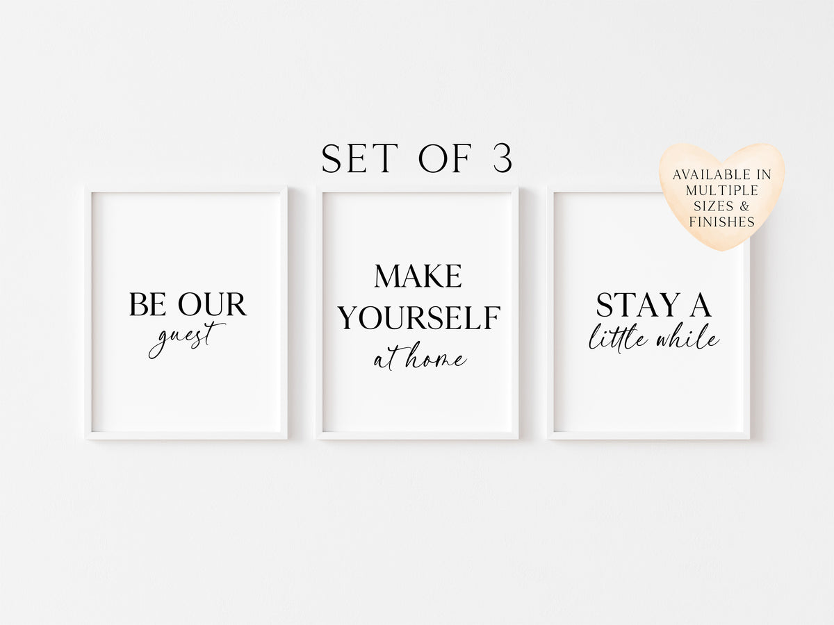 Set of 3 home prints, Welcome to our home, be our guest, stay a while home bedroom unframed wall art prints