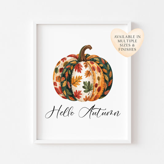 Autumn print, Hello Autumn Pumpkin, red orange green patterned fall leaves pumpkin unframed wall art poster print, autumn decor, pumpkins