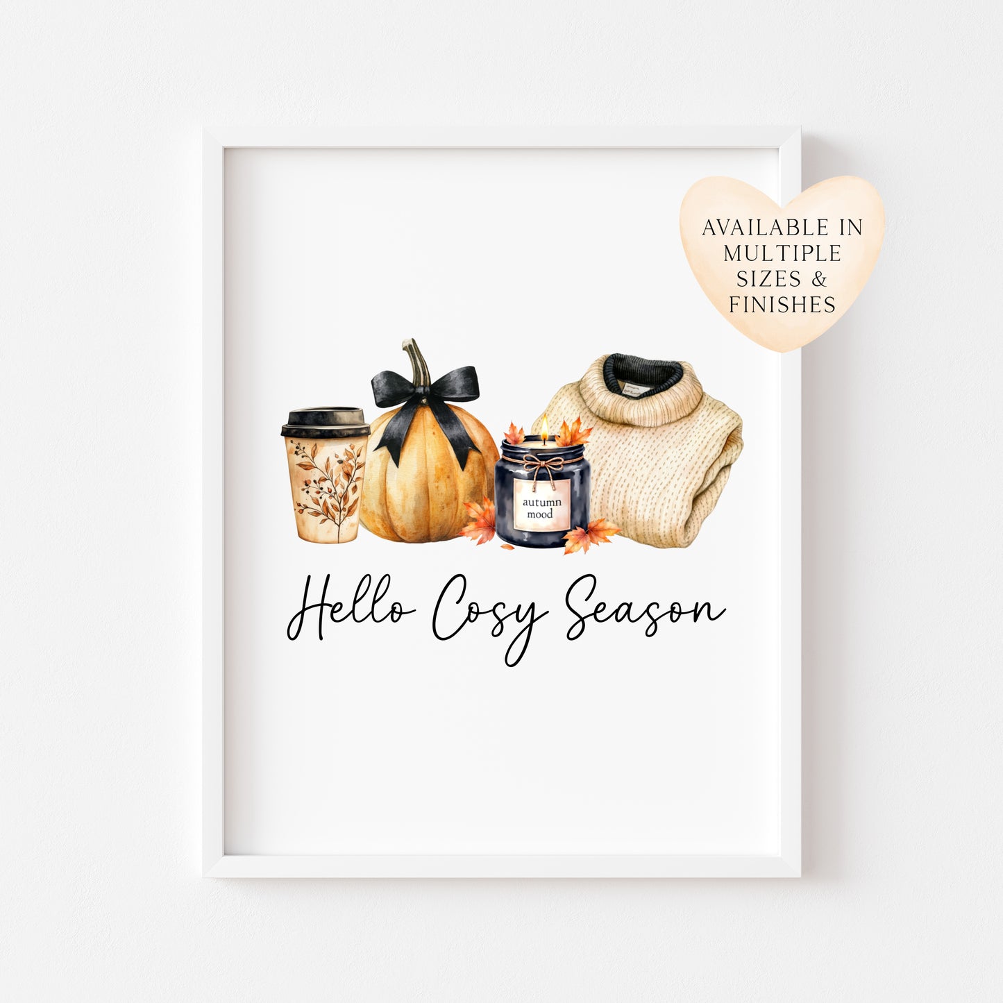 Hello Cosy season, Autumn Fall Print Home Decor seasonal wall art poster (unframed)