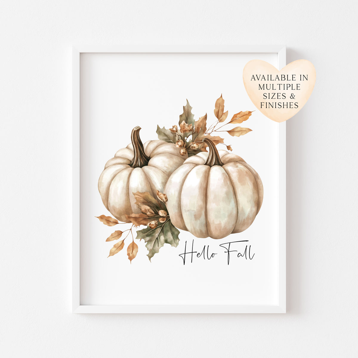 Autumn print Hello Fall Pumpkin & leaves seasonal Fall home decor unframed wall art poster print