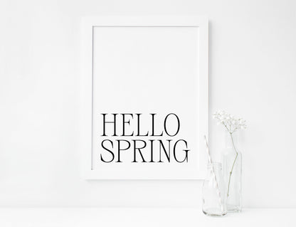 Spring Print, Hello spring simplistic Seasonal wall art poster (unframed)