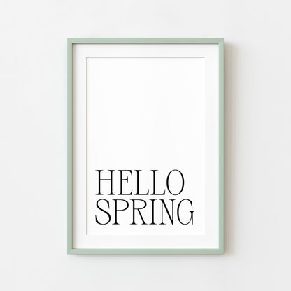 Spring Print, Hello spring simplistic Seasonal wall art poster (unframed)