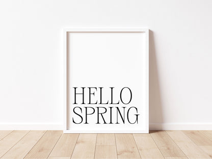 Spring Print, Hello spring simplistic Seasonal wall art poster (unframed)