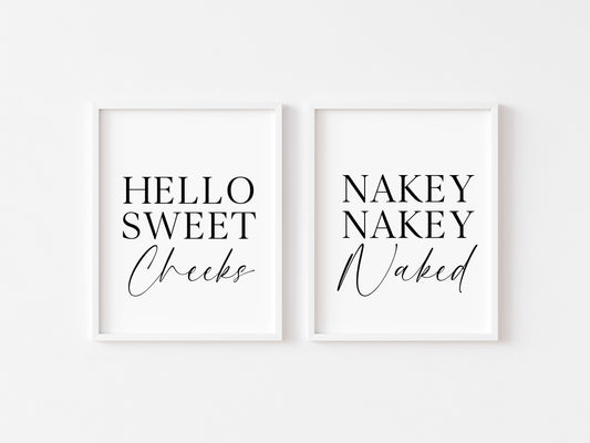 Set of 2 bathroom prints, Hello sweet cheeks, nakey nakey nakey set of bathroom unframed wall art poster prints, set of bathroom wall art