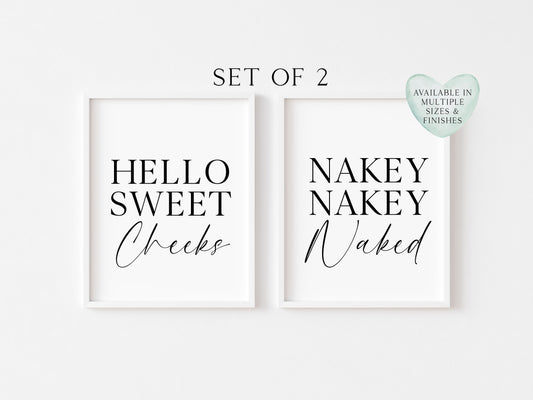 Set of 2 bathroom prints, Hello sweet cheeks, nakey nakey nakey set of bathroom unframed wall art poster prints, set of bathroom wall art