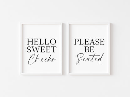 Set of 2 bathroom prints, Hello sweet cheeks, Please be seated set of bathroom unframed wall art poster prints, set of bathroom wall art