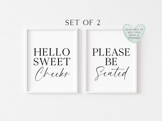 Set of 2 bathroom prints, Hello sweet cheeks, Please be seated set of bathroom unframed wall art poster prints, set of bathroom wall art