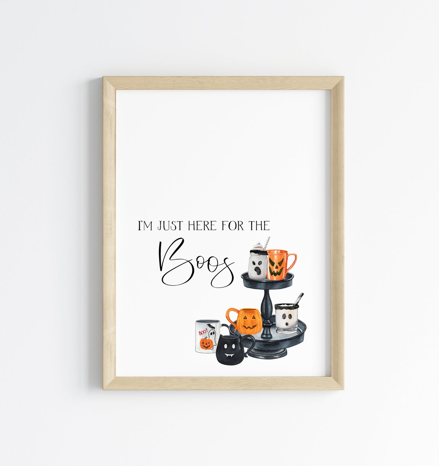 I'm just here for the BOOS funny halloowen drinks watercolour illustration unframed wall art poster print