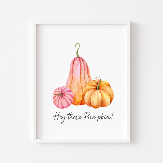 Hey there pumpkin pink & orange pumpkins seasonal unframed wall art poster print