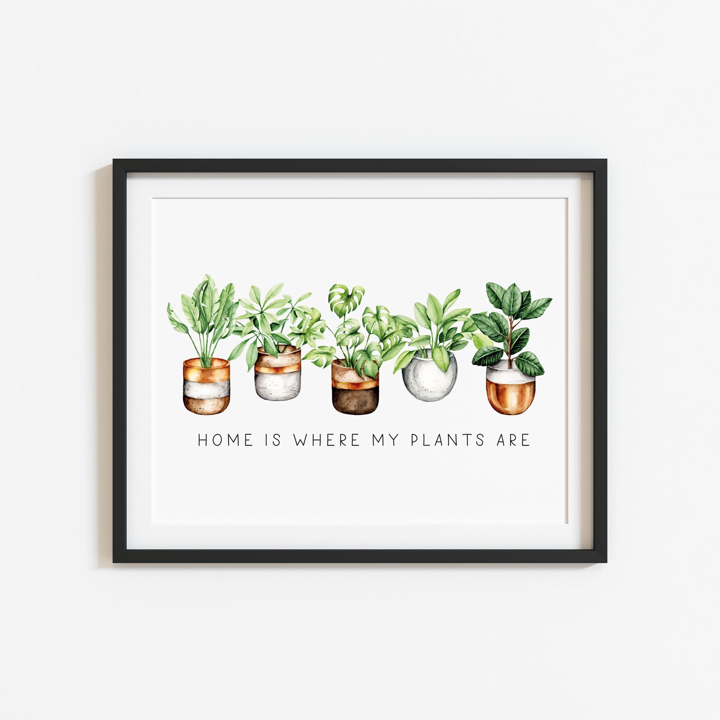 Plant print, Home is where my plants are succulents home Decor (unframed)