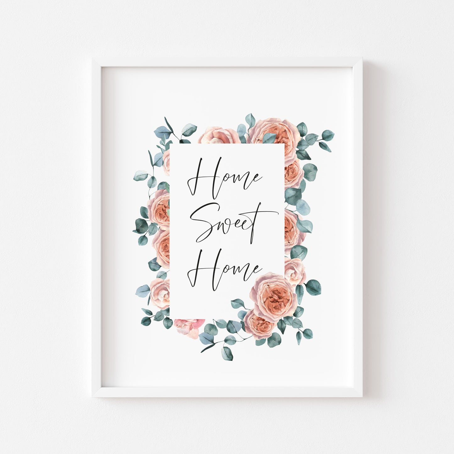 Home sweet home botanical greenery eucalyptus and flowers unframed wall art poster print