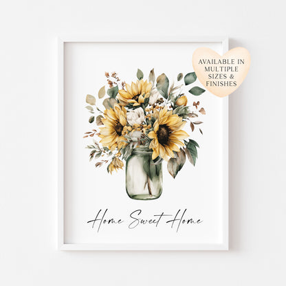 Home Sweet Home Print Sunflowers bouquet flower vase wall art poster (Unframed)