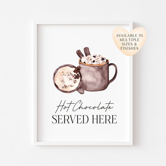 Hot chocolate served here watercolour hot drink xmas seasonal unframed wall art poster print (Copy)