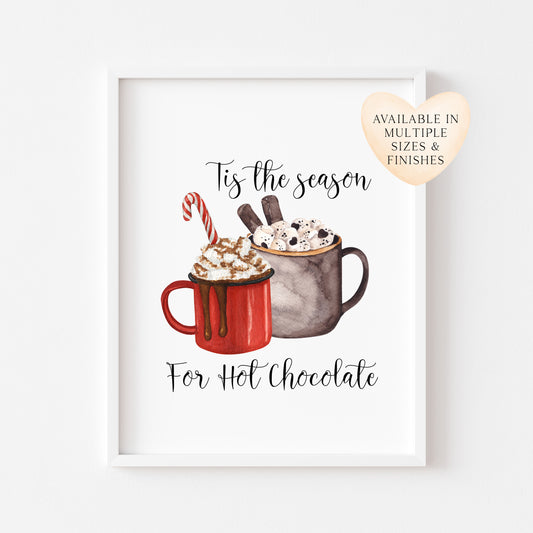 Tis the season for hot chocolate red watercolour Christmas seasonal unframed wall art poster print