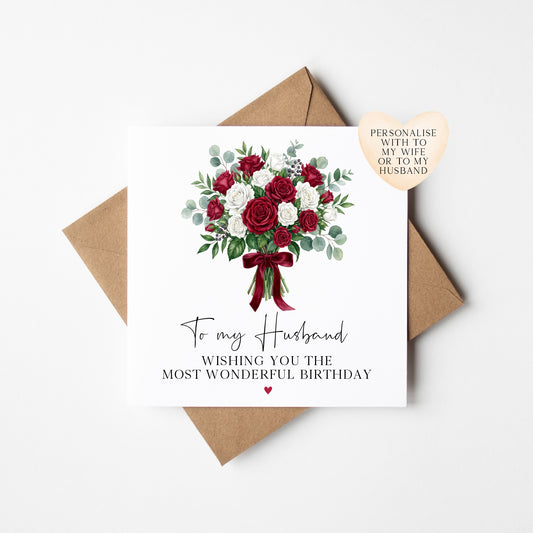 Roses Birthday card, to my wife, or husband, Eucalyptus floral bouquet card  (Envelope Included)