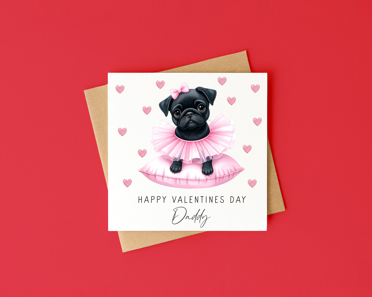Valentines card, Personalised pink black pug mummy, daddy or name card and envelope