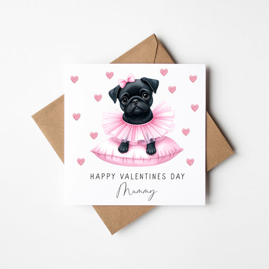 Valentines card, Personalised pink black pug mummy, daddy or name card and envelope