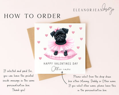 Valentines card, Personalised pink black pug mummy, daddy or name card and envelope