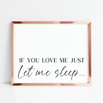 If you love me just let me sleep bedroom love couples landscape unframed wall art poster print