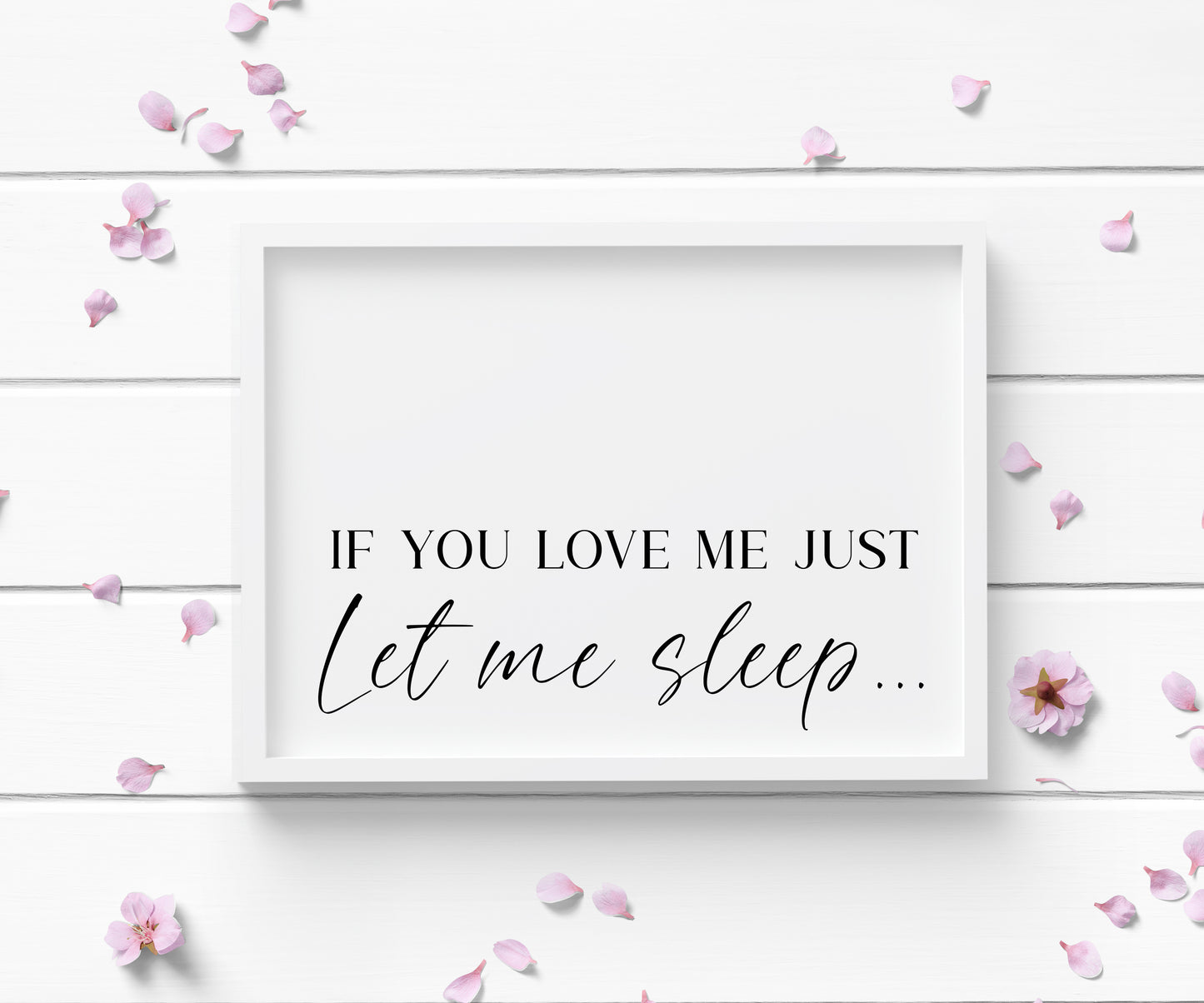 If you love me just let me sleep bedroom love couples landscape unframed wall art poster print