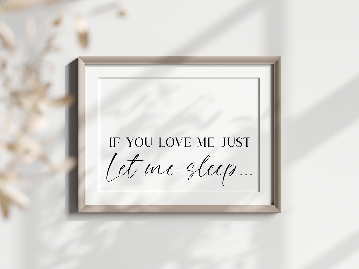 If you love me just let me sleep bedroom love couples landscape unframed wall art poster print