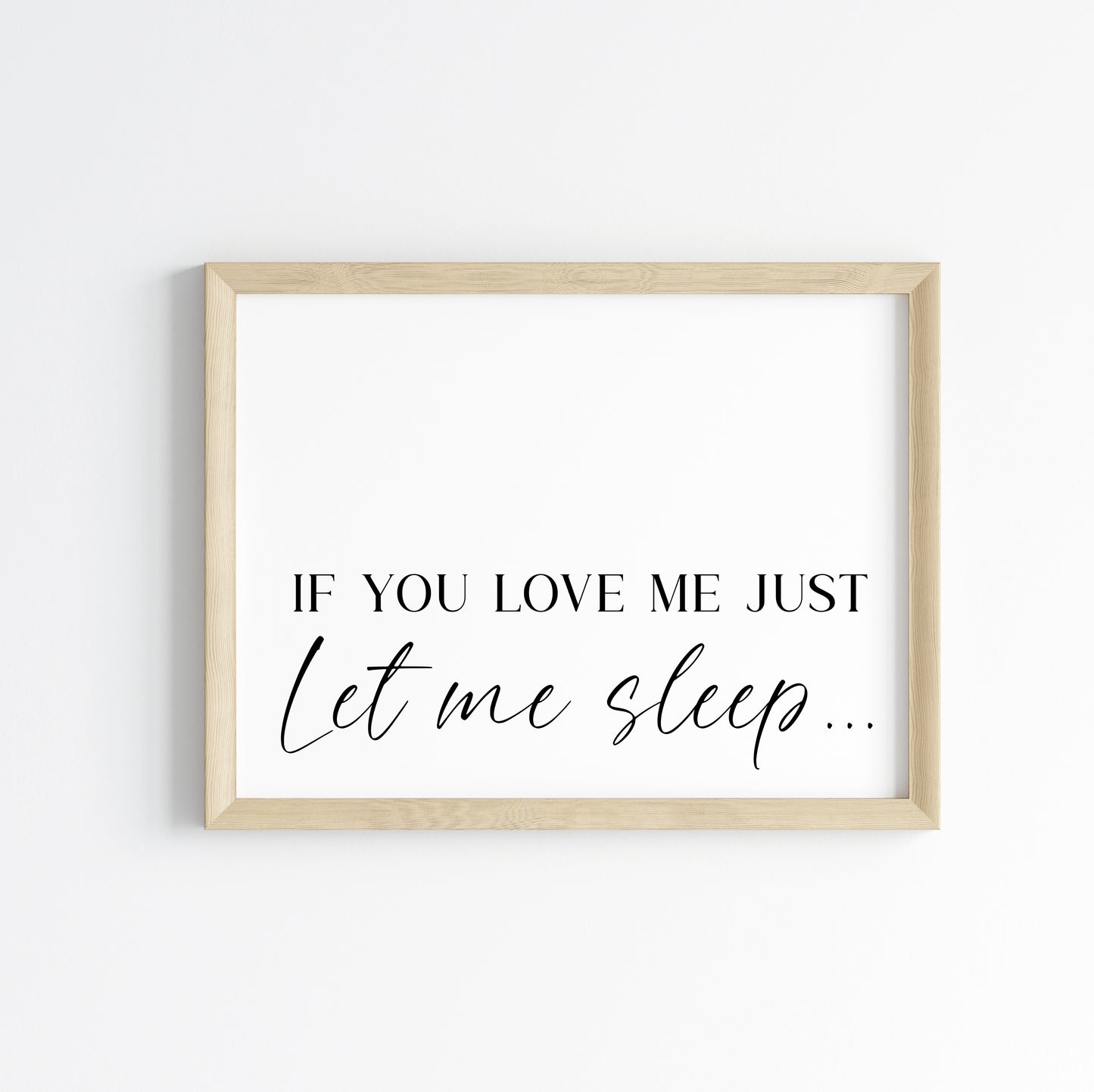 If you love me just let me sleep bedroom love couples landscape unframed wall art poster print