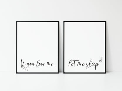Set of 2 bedroom prints, if you love me let me sleep zzz bedroom home unframed wall art poster prints