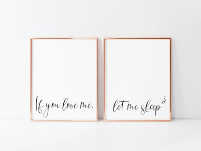 Set of 2 bedroom prints, if you love me let me sleep zzz bedroom home unframed wall art poster prints